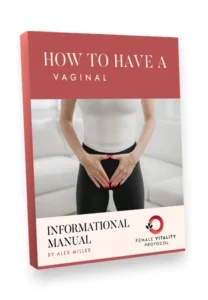 How-To Have a Vaginal Orgasm Handbook